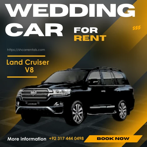 SH Wedding Car Rental in Lahore offers Land Cruiser V8
