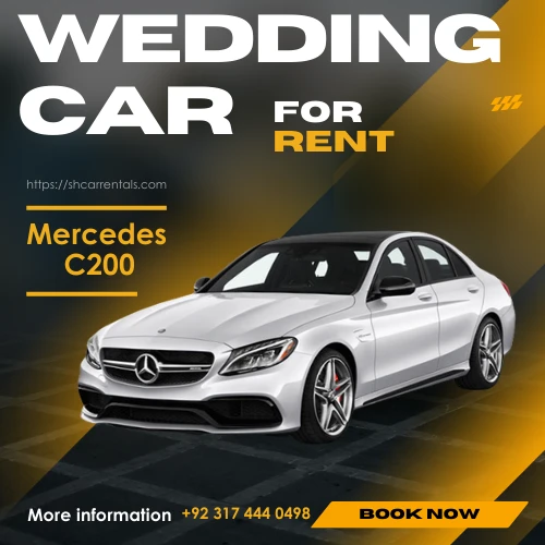 Rent a Mercedes C200 on your Wedding Event in Lahore
